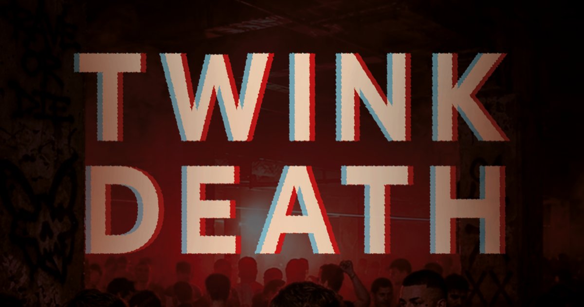 TWINK DEATH: Gay Techno Party in Hamburg